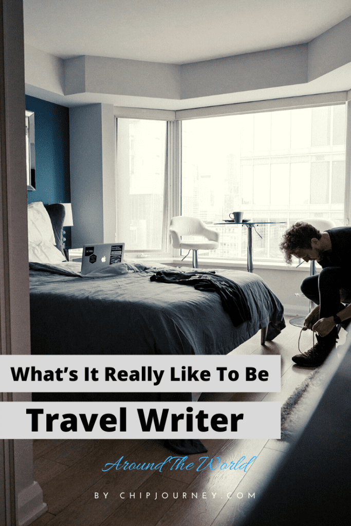 What it is really like to be a travel writer