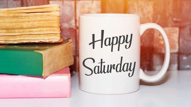 Saturday Morning Inspirational Quotes: A Weekend Boost