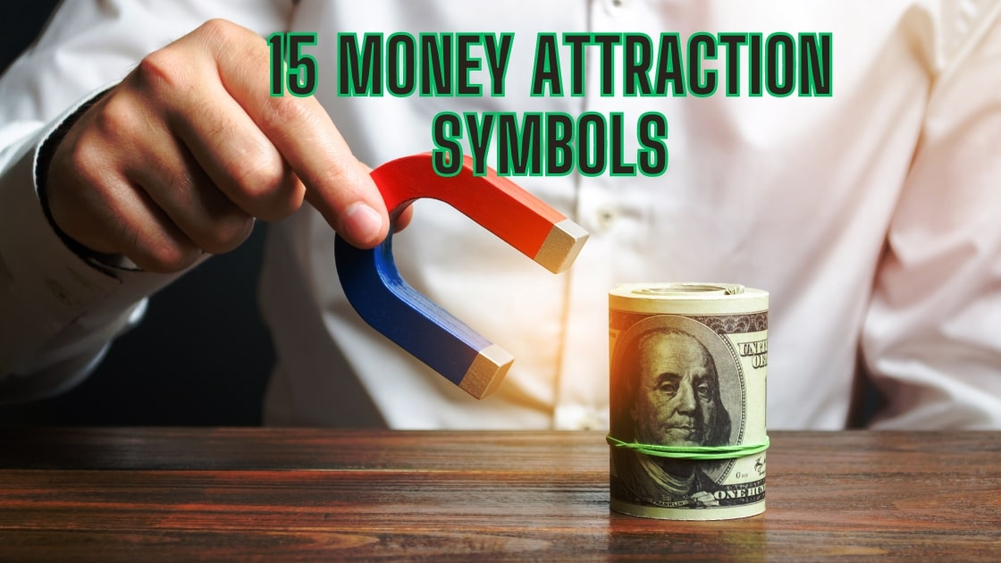 Attracting Money Symbols: Unlock Prosperity With Ancient Wisdom