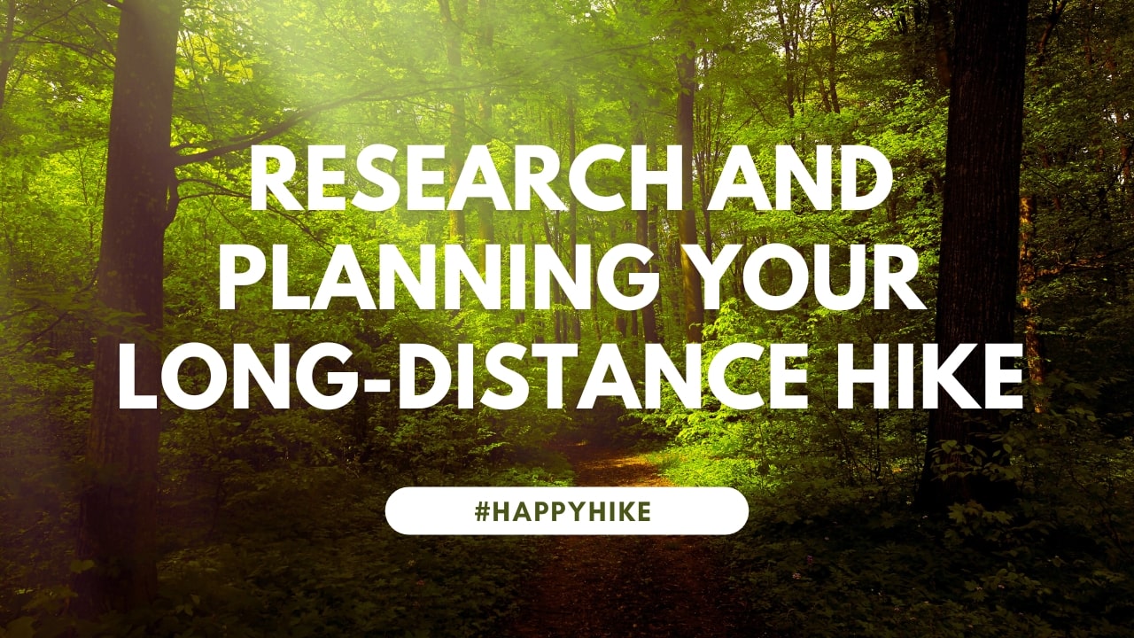 How To Prepare For Long Distance Hiking