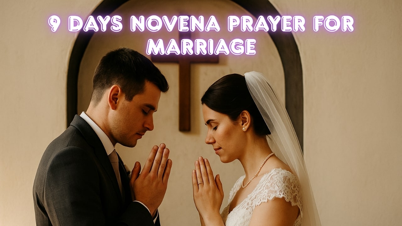 9 Days Novena Prayer for Marriage | Strengthen Love & Union