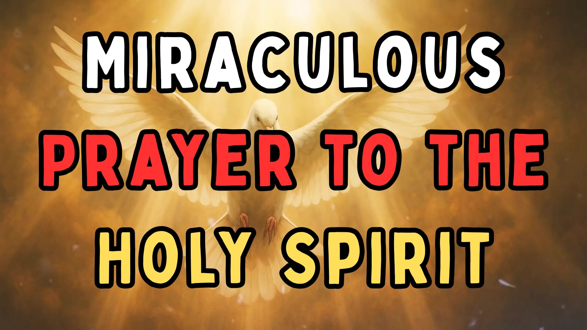 Miraculous Prayer to the Holy Spirit for Guidance, Healing & Peace