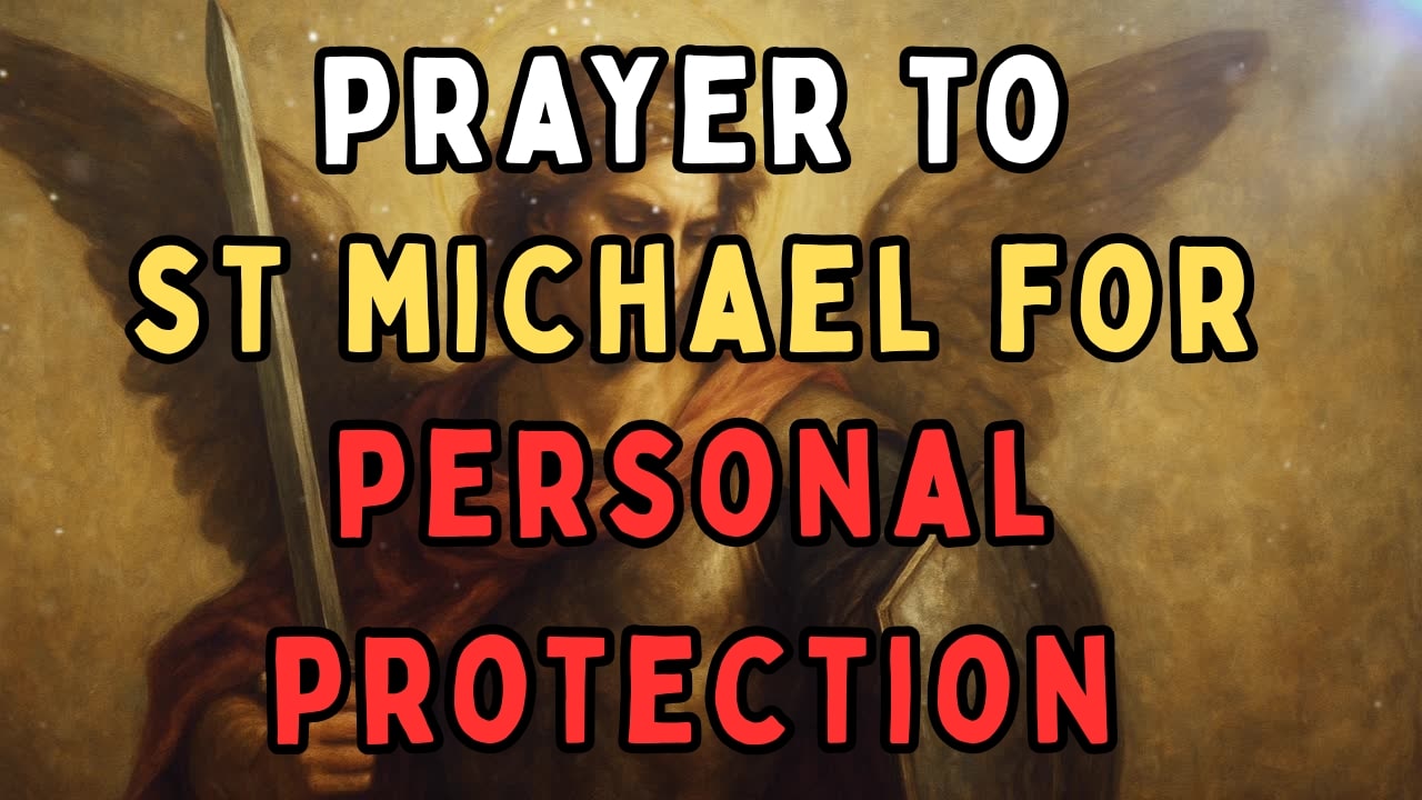 Prayer to St. Michael for Personal Protection & Safety